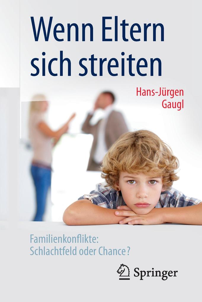 Wenn Eltern sich streiten von Springer Berlin Heidelberg
