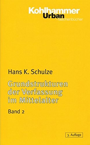 Grundstrukturen der Verfassung im Mittelalter: Familie, Sippe und Geschlecht (Urban-Taschenbücher, 372, Band 372) von Kohlhammer W.