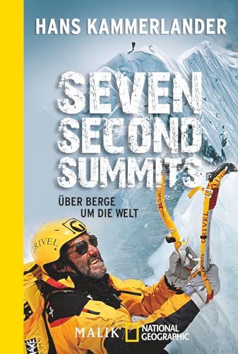 Seven Second Summits: Über Berge um die Welt von PIPER
