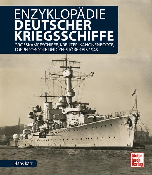 Enzyklopädie deutscher Kriegsschiffe von Motorbuch Verlag
