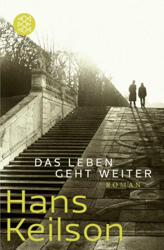 Das Leben geht weiter: Roman
