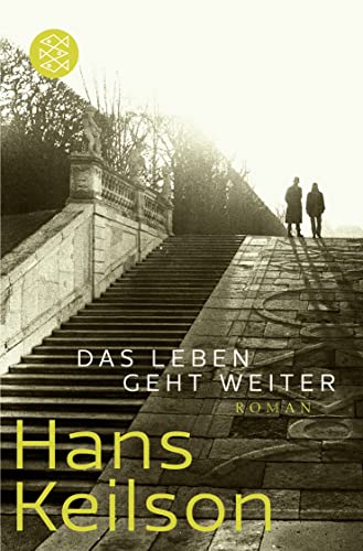 Das Leben geht weiter: Roman
