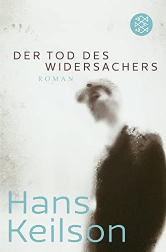 Der Tod des Widersachers: Roman