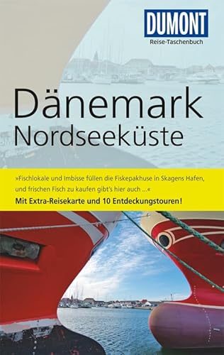 DuMont Reise-Taschenbuch Reiseführer Dänemark Nordseeküste: mit Extra-Reisekarte: Mit 10 Entdeckungstouren. Mit Extra-Reisekarte
