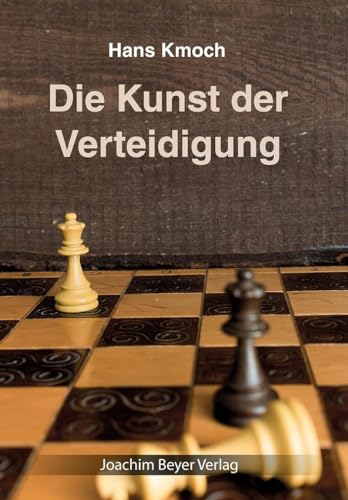 Die Kunst der Verteidigung: Wege zum Erfolg von Beyer, Joachim Verlag