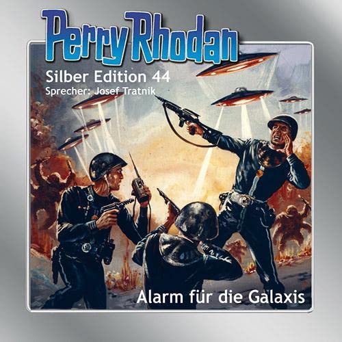 Perry Rhodan Silber Edition Nr. 44 - Alarm für die Galaxis