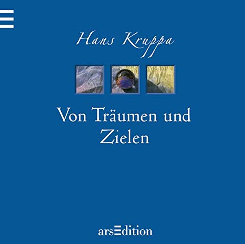 Von Träumen und Zielen (Kruppa-Aphorismen) von arsEdition