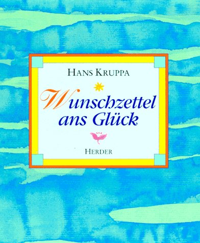 Wunschzettel ans Glück Wunschzettel ans Glück von Herder, Freiburg