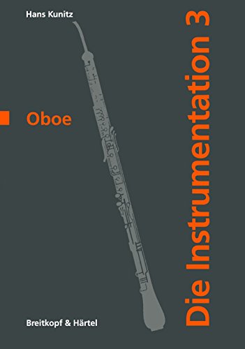 Die Instrumentation Teil 3: Oboe (BV 1014) von Breitkopf & Härtel