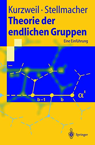 Theorie Der Endlichen Gruppen: Eine Einführung (Springer-Lehrbuch) (German Edition) von Springer