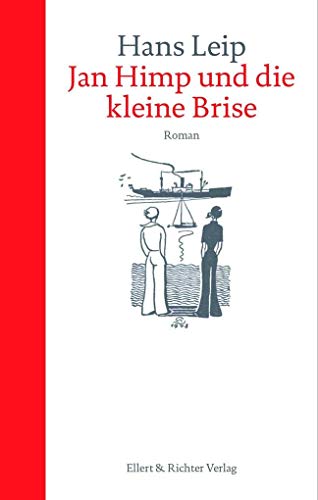 Jan Himp und die kleine Brise: Roman von Ellert & Richter Verlag G