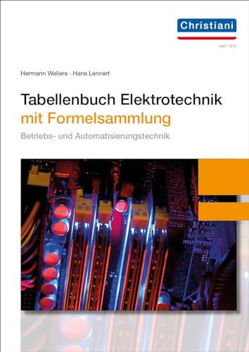 Tabellenbuch Elektrotechnik: mit Formelsammlung