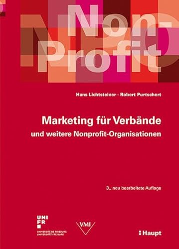 Marketing für Verbände und weitere Nonprofit-Organisationen von Haupt Verlag AG