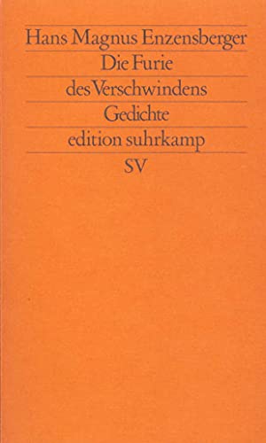 Die Furie des Verschwindens: Gedichte (edition suhrkamp) von Suhrkamp Verlag