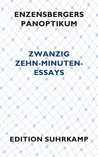 Enzensbergers Panoptikum: Zwanzig Zehn-Minuten-Essays (edition suhrkamp) von Suhrkamp Verlag AG