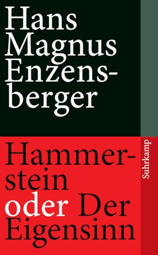Hammerstein oder Der Eigensinn: Eine deutsche Geschichte (suhrkamp taschenbuch) von Suhrkamp Verlag AG
