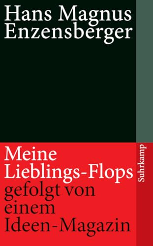 Meine Lieblings-Flops, gefolgt von einem Ideen-Magazin (suhrkamp taschenbuch)