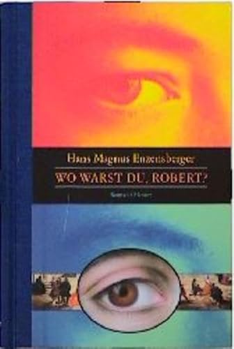 Wo warst du, Robert?: Roman.