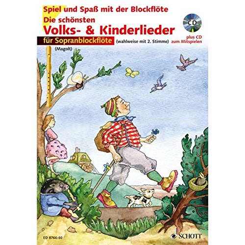 Die schönsten Volks- & Kinderlieder für Sopranblockflöte, inkl. CD von Schott Verlag