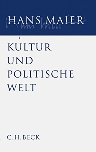 Gesammelte Schriften  Bd. III: Kultur und politische Welt von C.H.Beck