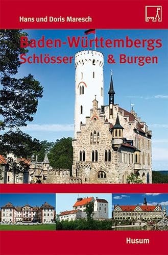 Baden-Württembergs Schlösser & Burgen von Husum Druck