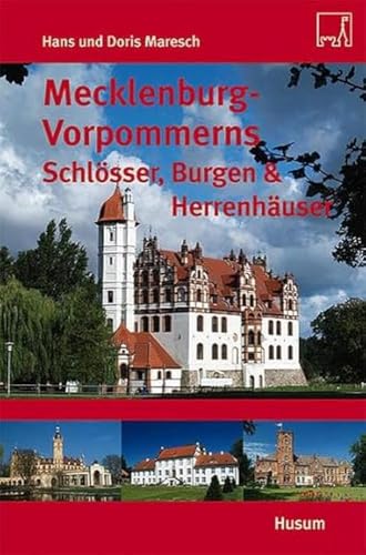 Mecklenburg-Vorpommerns Schlösser, Burgen & Herrenhäuser von Husum Druck