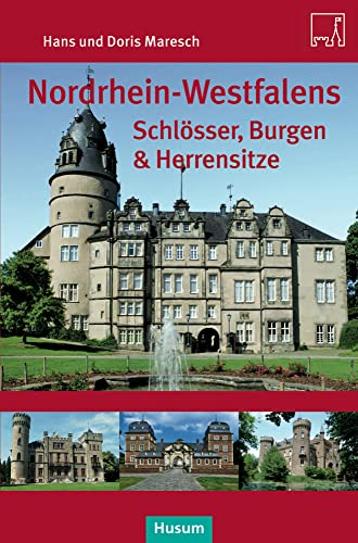 Nordrhein-Westfalens Schlösser, Burgen & Herrenhäuser von Husum Druck