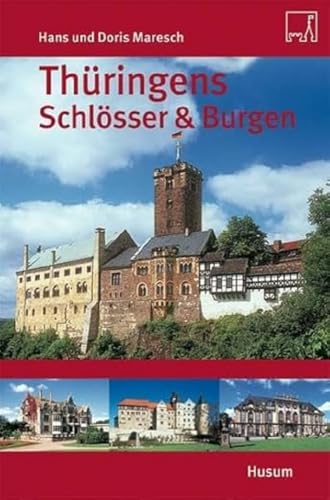 Thüringens Schlösser und Burgen von Husum Druck