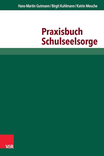 Praxisbuch Schulseelsorge Praxisbuch Schulseelsorge