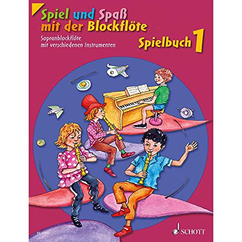 Spiel und Spaß mit der Blockflöte: Neuausgabe, herausgegeben von Gudrun Heyens und Gerhard Engel. Band 1. Sopran-Blockflöte mit verschiedenen ... Schlagzeug und Bass ad libitum). Spielbuch.