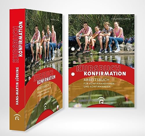 Kursbuch Konfirmation - NEU: Arbeitsbuch für Konfirmandinnen und Konfirmanden. Ringbuch + Loseblatt von Guetersloher Verlagshaus