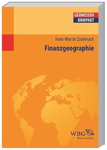 Finanzgeographie (Geowissenschaften kompakt)