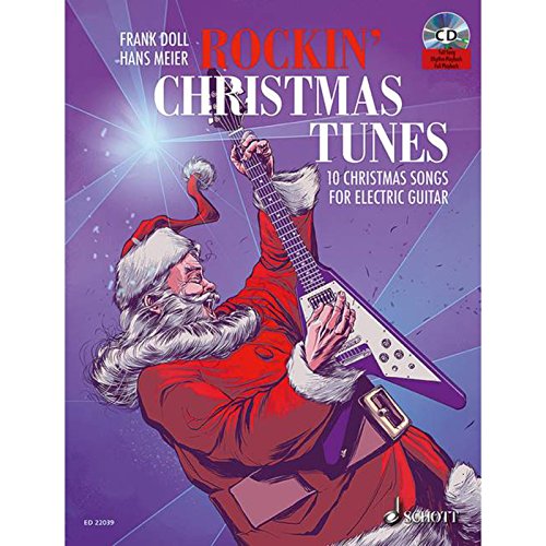 Rockin' Christmas Tunes: 10 Christmas Songs For Electric Guitar. E-Gitarre.