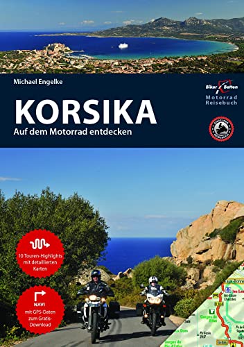 Motorrad Reiseführer Korsika: BikerBetten Motorradreisebuch