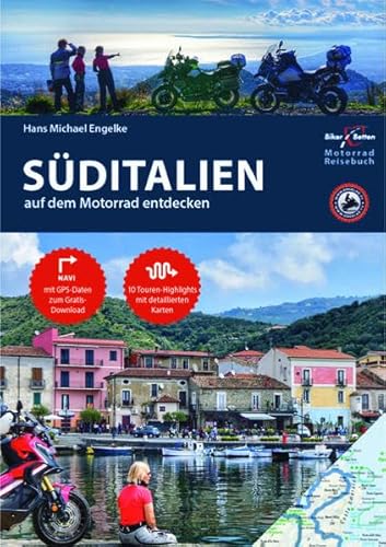 Motorrad Reiseführer Süditalien: BikerBetten Motorradreisebuch von Touristik-Verlag Vellmar