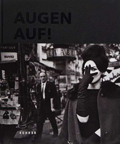 Augen Auf!: 100 Jahre Leica von Kehrer Verlag Heidelberg