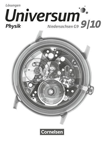 Universum Physik - Sekundarstufe I - Niedersachsen G9 - 9./10. Schuljahr: Lösungen zum Schulbuch Universum Physik - Sekundarstufe I - Niedersachsen G9 - 9./10. Schuljahr: Lösungen zum Schulbuch
