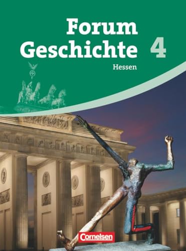 Forum Geschichte - Hessen - Band 4: Vom Ersten Weltkrieg bis heute - Schulbuch