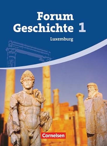 Forum Geschichte - Luxemburg - Band 1: Schulbuch von Cornelsen Verlag
