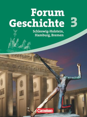 Forum Geschichte - Schleswig-Holstein, Hamburg und Bremen - Band 3: Von den Folgen des Ersten Weltkrieges bis zur Gegenwart - Schülerbuch von Cornelsen Verlag GmbH