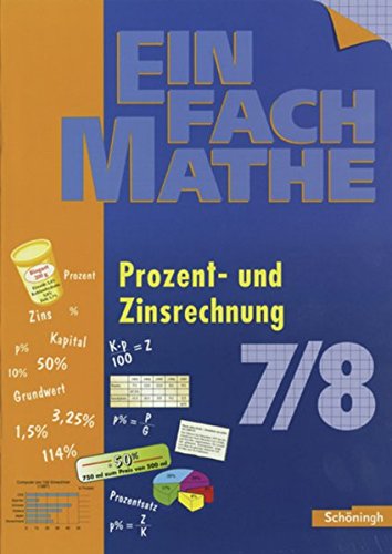EinFach Mathe: Prozent- und Zinsrechnung: Jahrgangsstufen 7/8