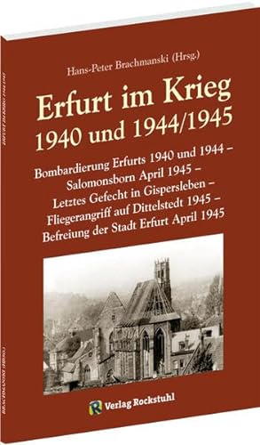 Erfurt im Krieg 1940 und 1944/1945 von Verlag Rockstuhl