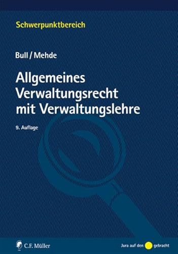 Allgemeines Verwaltungsrecht mit Verwaltungslehre (Schwerpunktbereich)