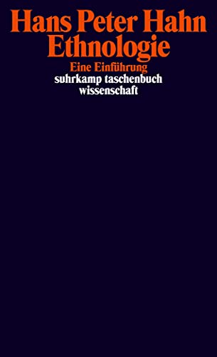 Ethnologie: Eine Einführung (suhrkamp taschenbuch wissenschaft) von Suhrkamp Verlag AG