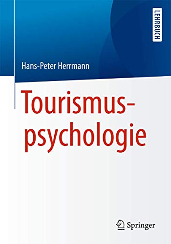 Tourismuspsychologie von Springer