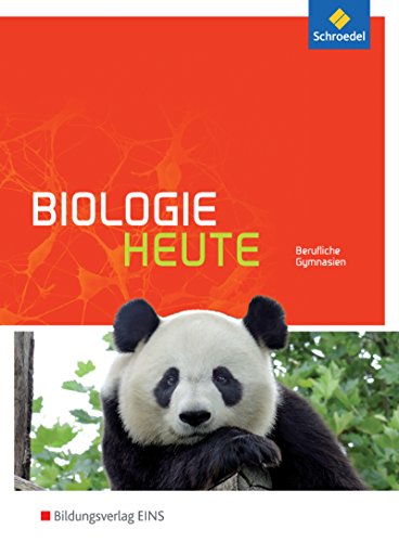 Biologie heute - Ausgabe für das Berufliche Gymnasium: Schülerband