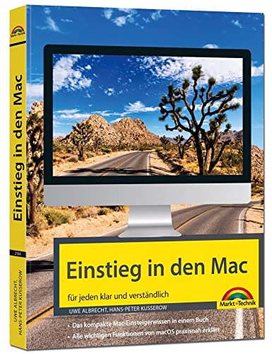 Einstieg in den Mac - aktuell zu macOS: für alle MAC - Modelle: für alle MAC - Modelle geeignet