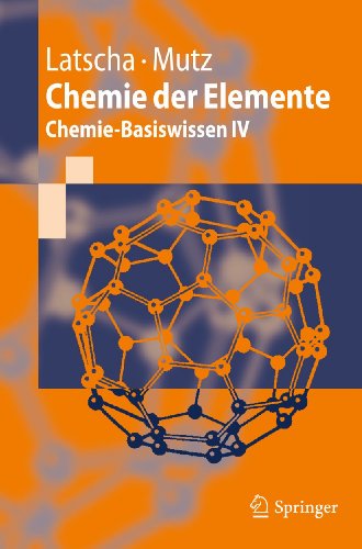 Chemie der Elemente: Chemie-Basiswissen IV (Springer-Lehrbuch) von Springer