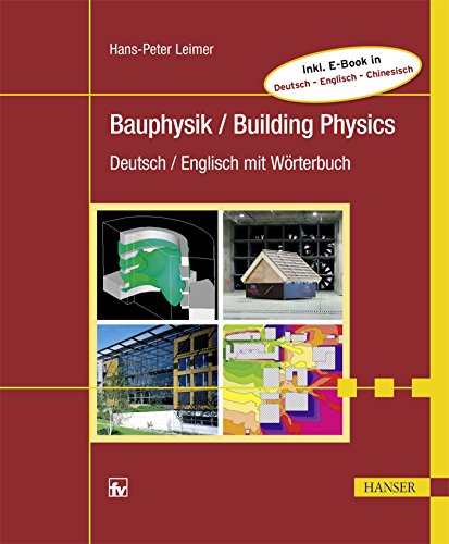 Bauphysik / Building Physics: Deutsch / Englisch mit Wörterbuch von Carl Hanser Verlag GmbH & Co. KG