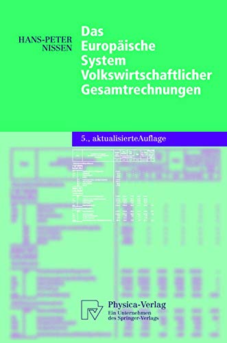 Das Europäische System Volkswirtschaftlicher Gesamtrechnungen (Physica-Lehrbuch)